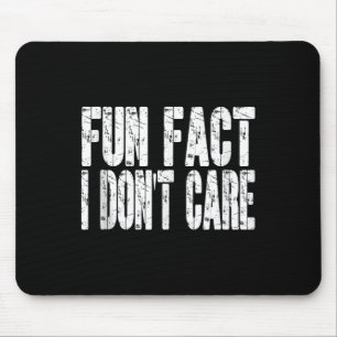 Mousepad Fato Divertido Eu Não Me Importo Com Humor Adulto