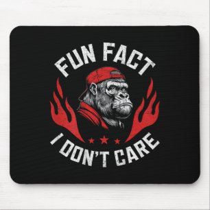 Mousepad Fato divertido Não me importo com mulheres sarcást