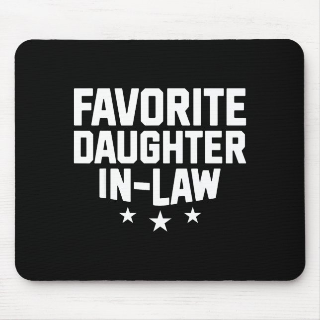 Mousepad Favorite Daughter-in-law Funny Wife Mom Mother's D (Frente)