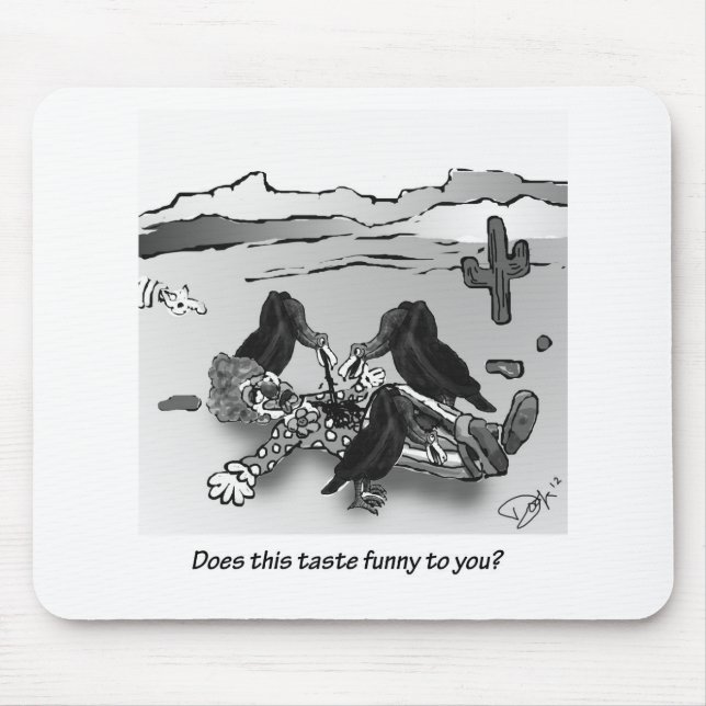 Mousepad Faz este gosto engraçado a você? (Frente)