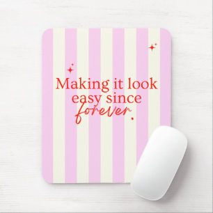 Mousepad 'Fazendo Parecer Fácil Desde Sempre' Listras Rosa