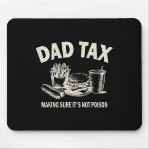Mousepad Fazer de impostos, claro que não é veneno. Dia de 