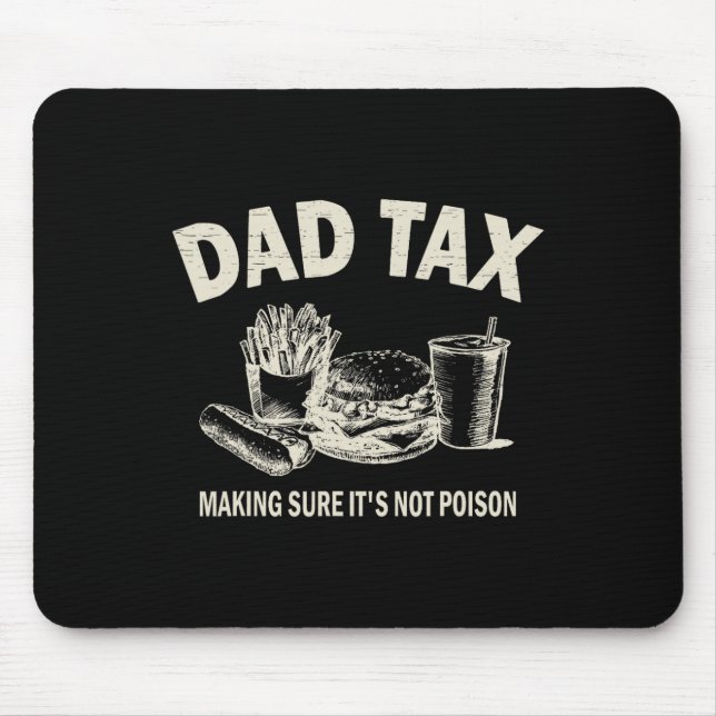 Mousepad Fazer de impostos, claro que não é veneno. Dia de  (Frente)