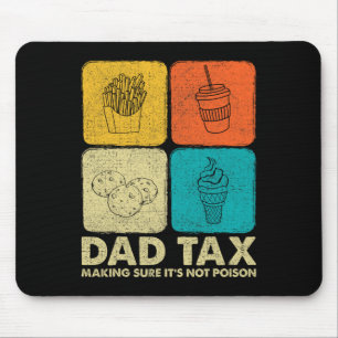 Mousepad Fazer de impostos com certeza que não é Pai Dia de
