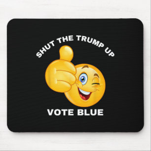 Mousepad Feche A Boca Votar Azul Reeleger Biden Preside
