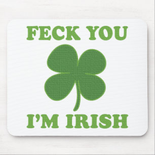 Mousepad Feck você irlandês Im
