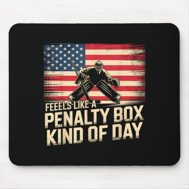 Mousepad Feels Like A Penalty Box Kind Of Day Funny Hockey  (Frente)