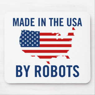 Mousepad Feito nos EUA por robôs