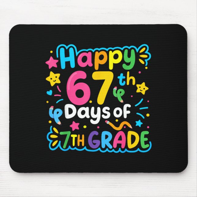 Mousepad Feliz 67º Dia Do Meme Escolar Da 7ª Série 67 Crian (Frente)