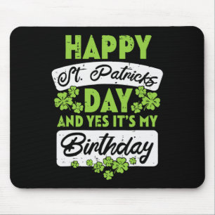 Mousepad Feliz Dia de São Patrício E Sim É Meu Aniversário