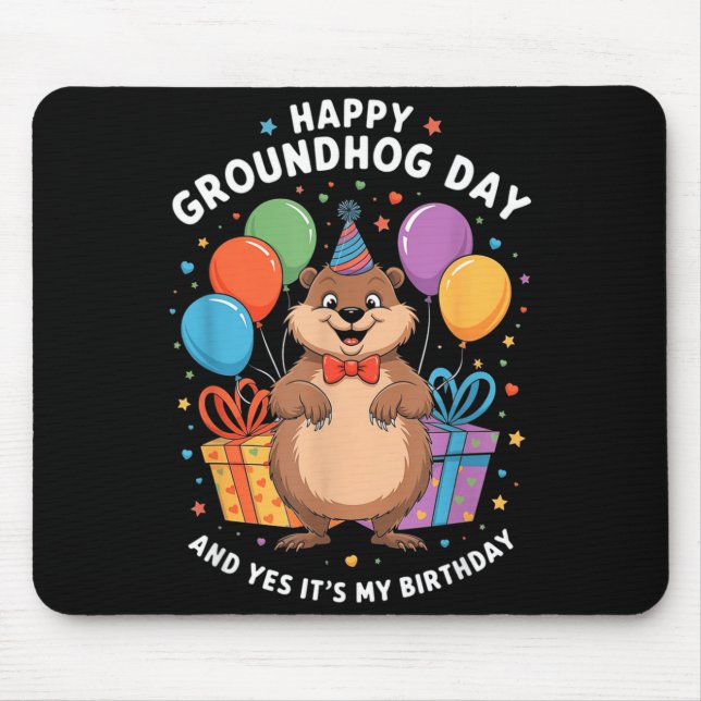 Mousepad Feliz Dia do Groundhog e é meu aniversário 2 de fe (Frente)