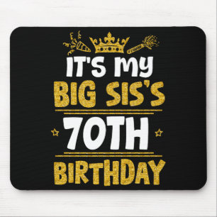 Mousepad Feliz É Meu 70º Aniversário da Minha Irmã Mais Vel