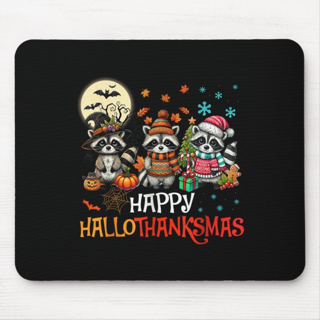 Mousepad Feliz Feliz Hallothanksmas Raccoon Lover Halloween (Frente)