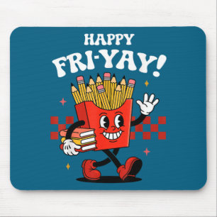 Mousepad Feliz fri-yay engraçado fofo professor sexta-feira