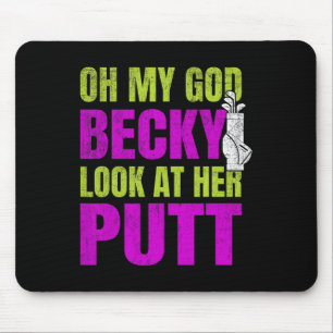 Mousepad Feliz Golfe Merch - Oh Meu Deus Becky