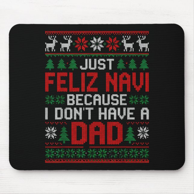 Mousepad Feliz Navi Dad Christmas Sweater Gift For Holiday  (Frente)