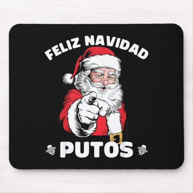 Mousepad Feliz Navidad Putos Shirt Merry Xmas Funny Santa  (Frente)