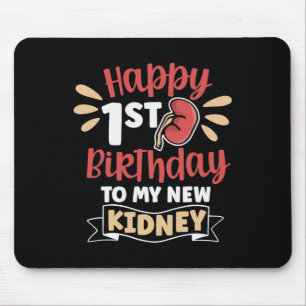 Mousepad Feliz primeiro aniversario Para O Meu Transplante