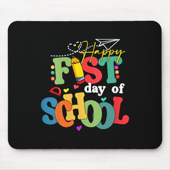 Mousepad Feliz Primeiro Dia Da Escola De Volta À Escola (Frente)