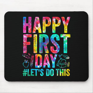 Mousepad Feliz Primeiro Dia Vamos Lá Bem-vindo Byck à Escol