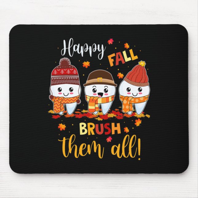Mousepad Feliz Queda De Ação De Graças Escove Todos Os Dent (Frente)