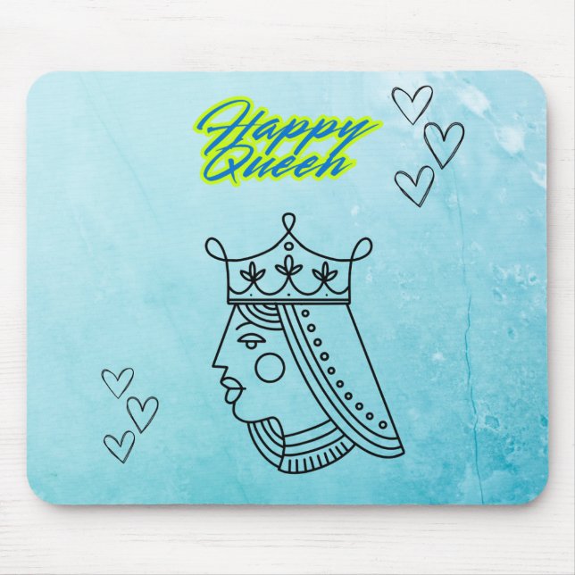 Mousepad Feliz rainha. (Frente)