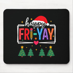 Mousepad Feliz Sextou Natal Professor Festa Feriado Escolar