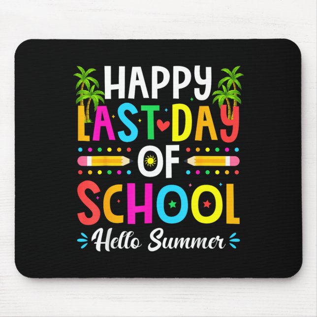 Mousepad Feliz Último Dia de Aula Olá Verão Professor (Frente)