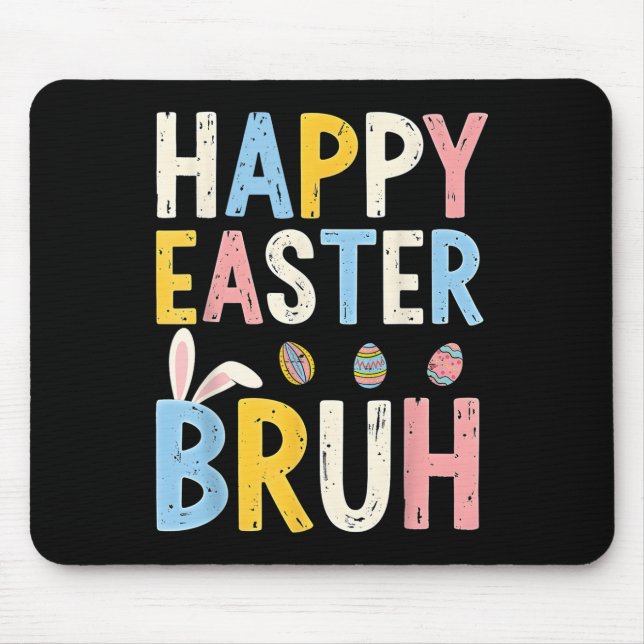 Mousepad Felz pascoa Bruh Meme Engraçado Bunny Bro Adolesce (Frente)