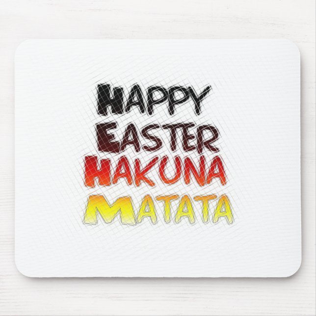 Mousepad Felz pascoa: Hakuna Matata Text Art Design (Frente)