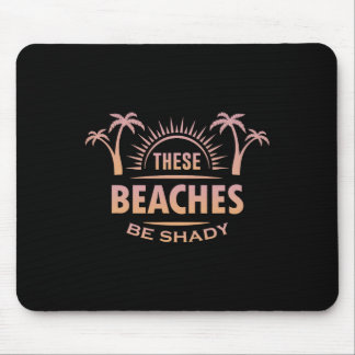 Mousepad Férias Engraçadas De Verão Estas Praias São Tímida