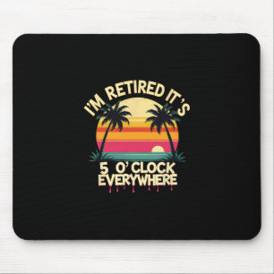 Mousepad Férias Tropicais Estou Aposentado São 5 da Tarde S