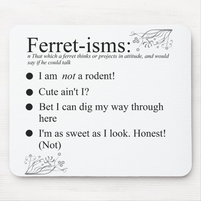 Mousepad Ferret-isms & Sayings (Frente)