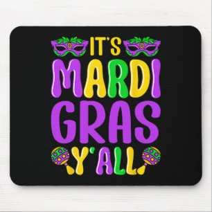 Mousepad Festa de Carnaval Design Mardi Gras Engraçado É Ma