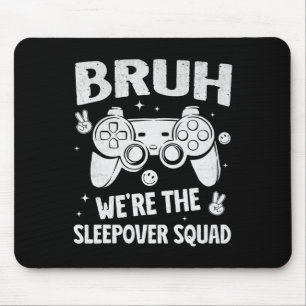 Mousepad Festa de Dormir para Meninos Gamer Divertida Bruh