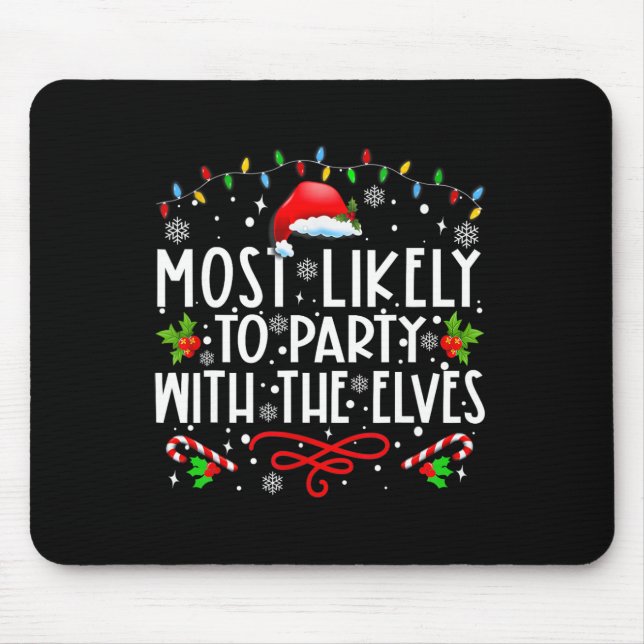 Mousepad Festa Divertida De Natal Mais Provável Para Festa  (Frente)