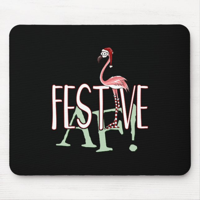 Mousepad Festive Af Ironic Sarcastic Merry Christmas Flamin (Frente)