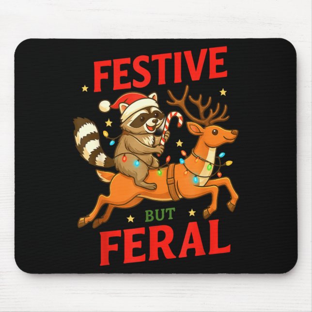 Mousepad Festive But Feral Funny Christmas Raccoon Riding R (Frente)