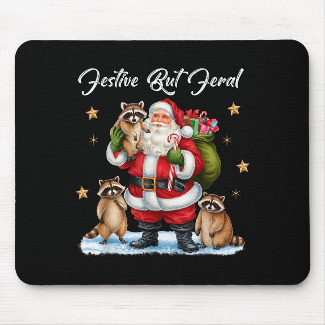 Mousepad Festive But Feral Santa Raccoon Christmas Pajamas  (Frente)