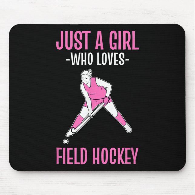 Mousepad Field Hockey Just A Girl Who Loves Hockey  (Frente)