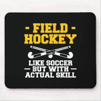 Mousepad Field Hockey Like Soccer But With Actual Skill