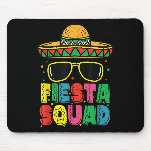 Mousepad Fiesta Squad Sombrero Cinco De Mayo Mexicano Fiest (Frente)
