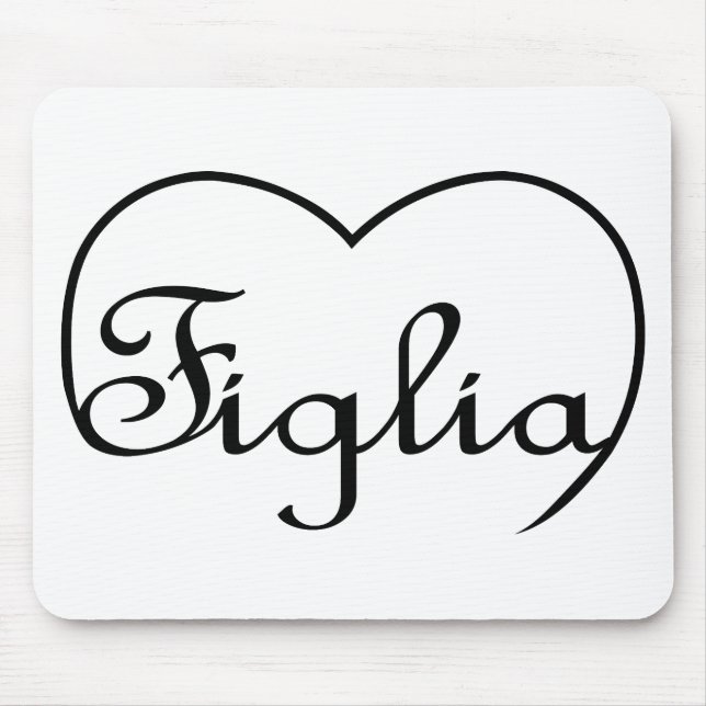 Mousepad Figlia é o coração da filha (Frente)