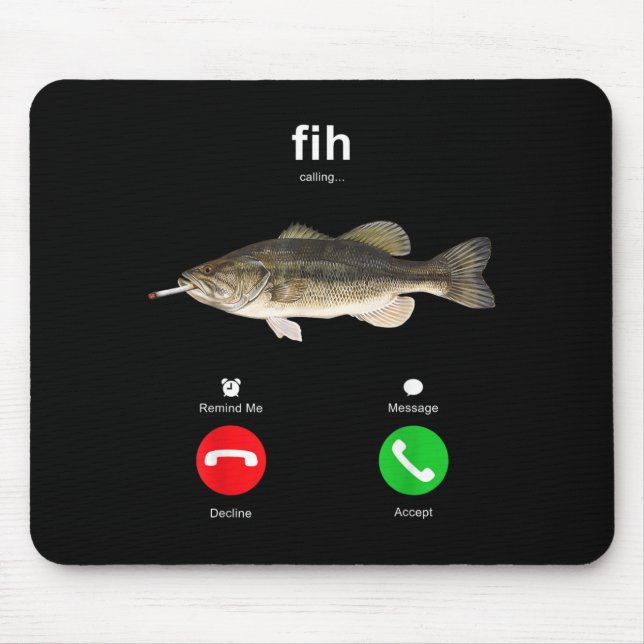 Mousepad Fih Chamando Peixe Fumante Meme Engraçado de Pesca (Frente)