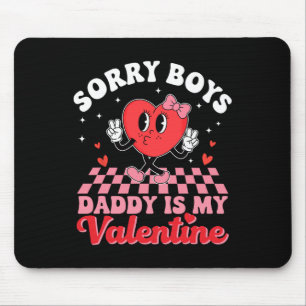 Mousepad Filha Desculpe Meninos Papai É Meu Namorado 1