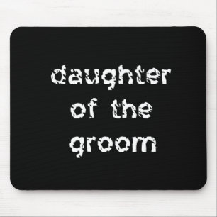 Mousepad Filha do noivo
