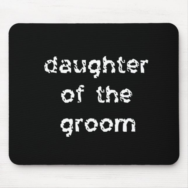 Mousepad Filha do noivo (Frente)