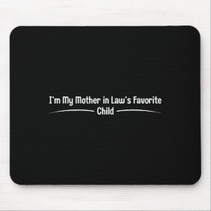 Mousepad Filho favorito da sogra, genro engraçado