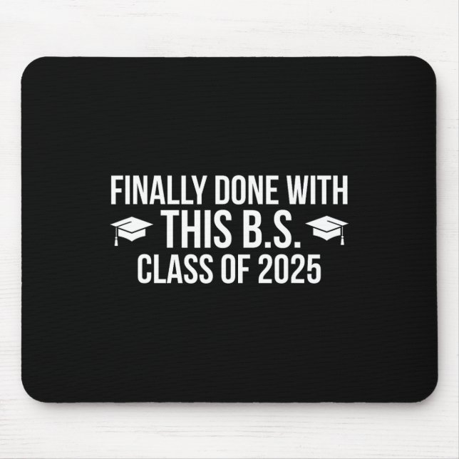 Mousepad Finalmente Feito Com Este Bs Cl De 2025 - Graduaçã (Frente)