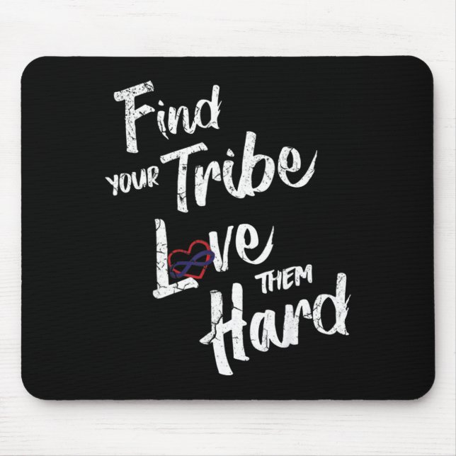 Mousepad Find Your Tribe Love Them Hard Funny Family Reunio (Frente)